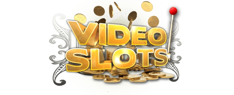 VIDEO SLOTS